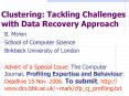 Clustering: Tackling Challenges with Data Recovery Approach PowerPoint PPT Presentation