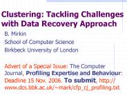 Clustering: Tackling Challenges with Data Recovery Approach