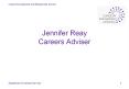 Jennifer Reay Careers Adviser PowerPoint PPT Presentation