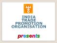 INDIA TRADE PROMOTION ORGANISATION PowerPoint PPT Presentation