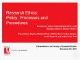 Research Ethics: Policy, Processes and Procedures PowerPoint PPT Presentation