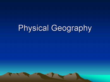 Physical Geography