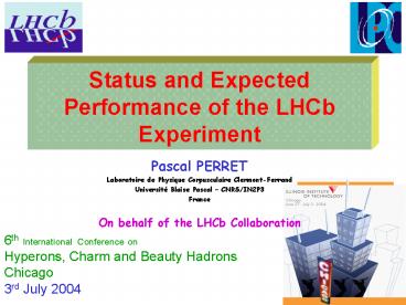 Status and Expected Performance of the LHCb Experiment