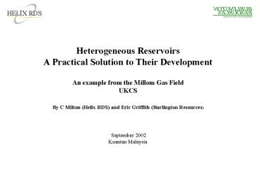 Heterogeneous Reservoirs