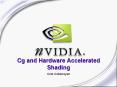 Cg and Hardware Accelerated Shading PowerPoint PPT Presentation