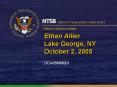 Ethan Allen Lake George, NY October 2, 2005 PowerPoint PPT Presentation