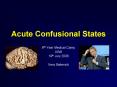 Acute Confusional States PowerPoint PPT Presentation