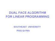 DUAL FACE ALGORITHM FOR LINEAR PROGRAMMING