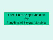 Local Linear Approximation for Functions of Several Variables
