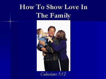 How To Show Love In The Family