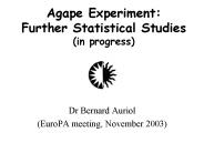 Agape Experiment: Further Statistical Studies (in progress)