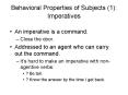 Behavioral Properties of Subjects 1: Imperatives PowerPoint PPT Presentation