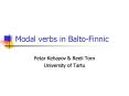 Modal verbs in Balto-Finnic PowerPoint PPT Presentation