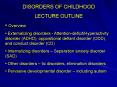 DISORDERS OF CHILDHOOD PowerPoint PPT Presentation