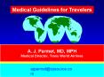 Medical Guidelines for Travelers PowerPoint PPT Presentation