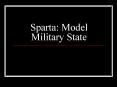Sparta: Model Military State PowerPoint PPT Presentation