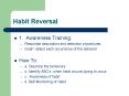 Habit Reversal PowerPoint PPT Presentation