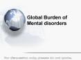 Global Burden of Mental disorders PowerPoint PPT Presentation