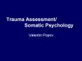 Trauma Assessment Somatic Psychology PowerPoint PPT Presentation