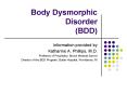 Body Dysmorphic Disorder BDD PowerPoint PPT Presentation