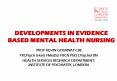 DEVELOPMENTS IN EVIDENCE BASED MENTAL HEALTH NURSING PowerPoint PPT Presentation