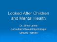 Looked After Children and Mental Health PowerPoint PPT Presentation