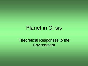 Planet in Crisis