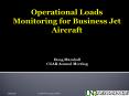 Operational Loads Monitoring for Business Jet Aircraft PowerPoint PPT Presentation