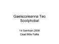 Gaelscoileanna Teo Scoilphobal PowerPoint PPT Presentation