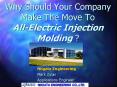 Why Should Your Company Make The Move To AllElectric Injection Molding PowerPoint PPT Presentation