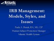 IRB Management: Models, Styles, and Issues