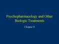 Psychopharmacology and Other Biologic Treatments PowerPoint PPT Presentation