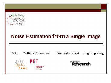 Noise Estimation from a Single Image