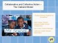 Collaborative and Collective Action The Oakland Model PowerPoint PPT Presentation