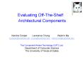 Evaluating Off-The-Shelf Architectural Components PowerPoint PPT Presentation