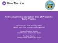 Addressing Internal Controls in State ERP Systems:  Being Proactive  Aaron Erickson, Chief Operating Officer State of Ohio, Office of Budget and Management Christian Fuellgraf, Director Grant Thornton, Global Public Sector Tom Dale, Director Grant PowerPoint PPT Presentation