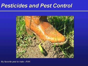 Pesticides and Pest Control