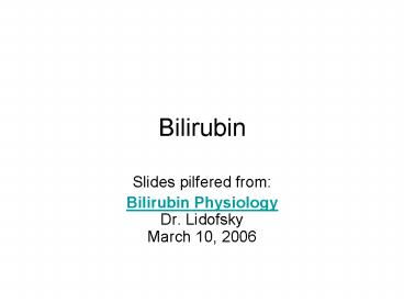 Bilirubin