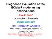 Diagnostic evaluation of the ECMWF model using observations