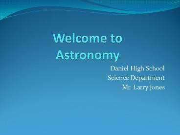 Welcome to Astronomy