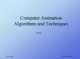 Computer Animation Algorithms and Techniques PowerPoint PPT Presentation