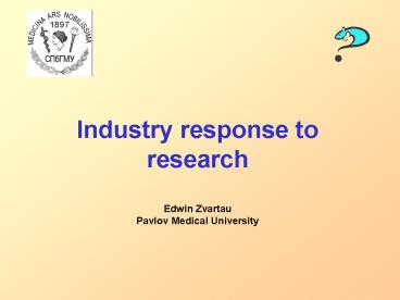 Industry response to research