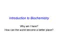 Introduction to Biochemistry PowerPoint PPT Presentation