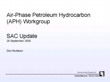 AirPhase Petroleum Hydrocarbon APH Workgroup