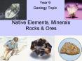Native Elements, Minerals Rocks PowerPoint PPT Presentation