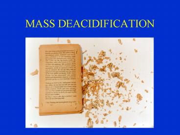 MASS DEACIDIFICATION
