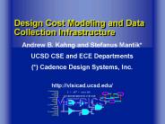 Design Cost Modeling and Data Collection Infrastructure