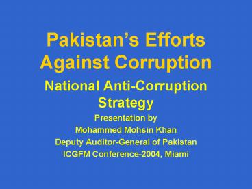 Pakistans Efforts Against Corruption