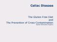 The GlutenFree Diet and The Prevention of CrossContamination General Information Programs PowerPoint PPT Presentation