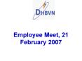 Employee Meet, 21 February 2007
